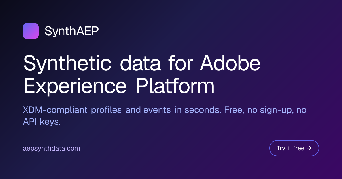 SynthAEP — Free Synthetic Data Generator for Adobe Experience Platform